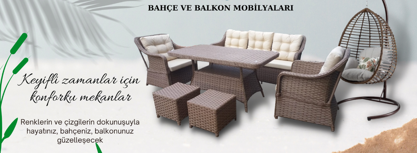 BAHÇE MOBİLYASI